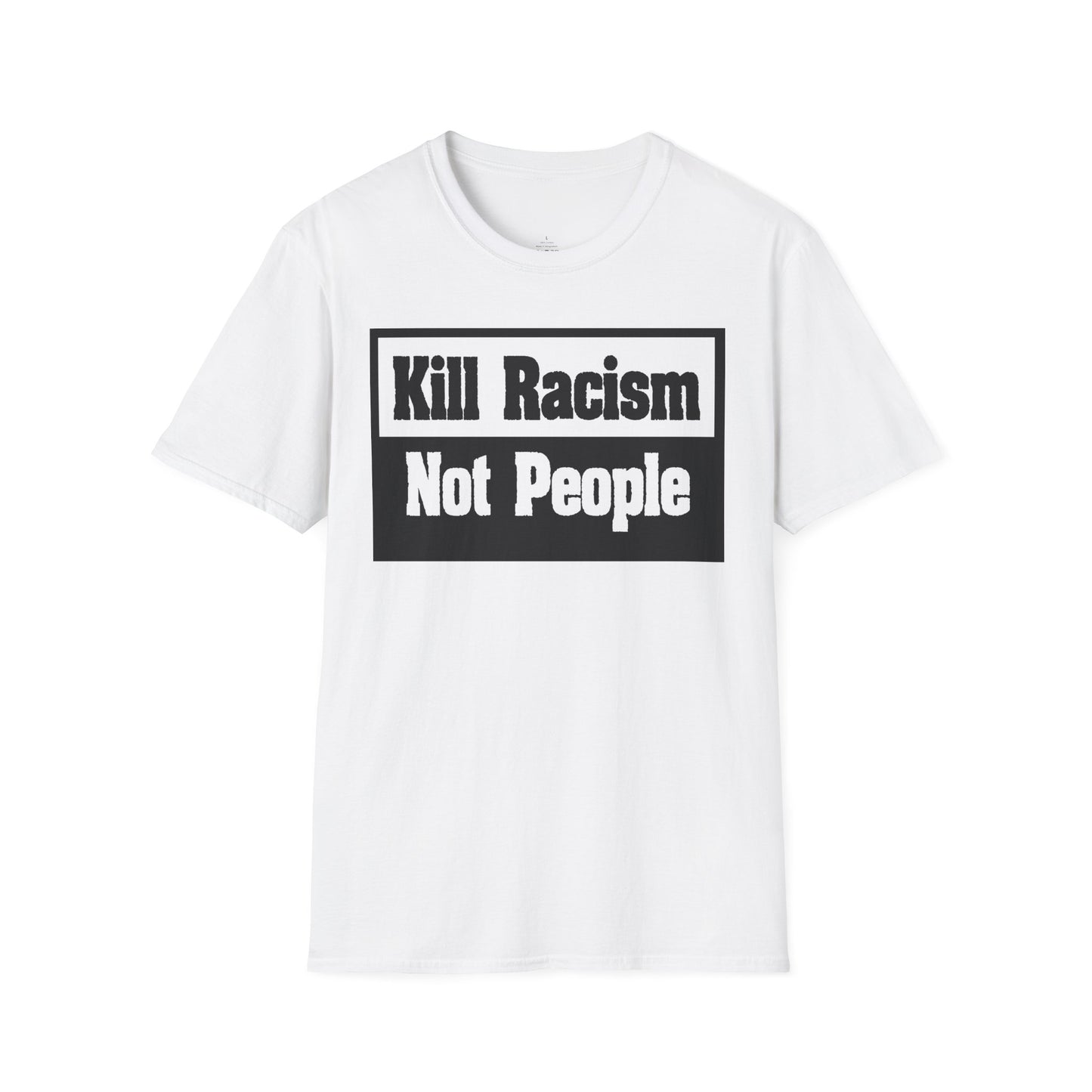Unisex Softstyle T-Shirt: Kill Racism Not People, Social Justice Tee, Equality Shirt, Activism Apparel, Gift for Allies, Casual [...]