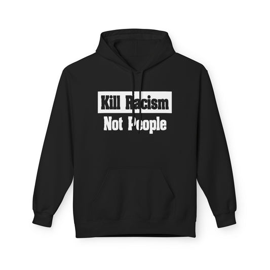 Kill Racism Hoodie